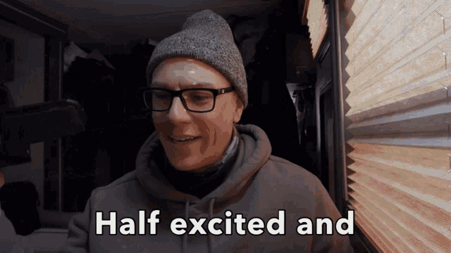 a guy saying he is half excited and half terrified